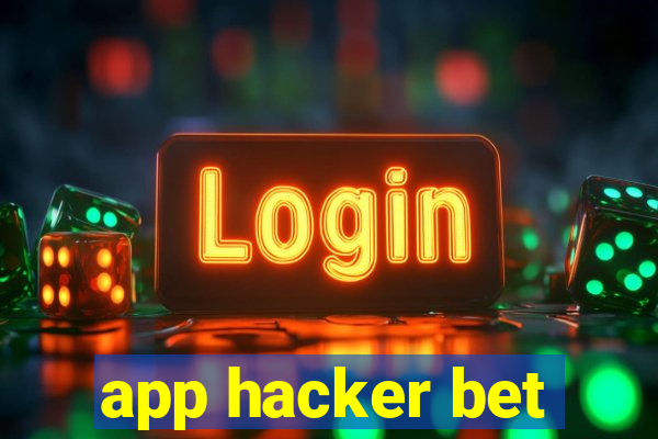 app hacker bet